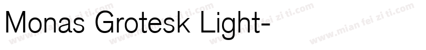 Monas Grotesk Light字体转换